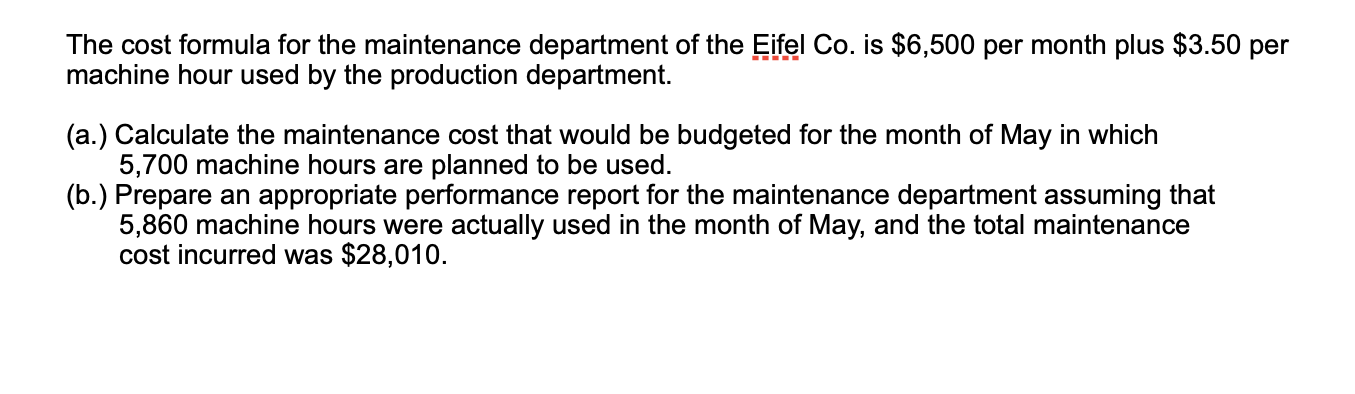 Solved The cost formula for the maintenance department of | Chegg.com