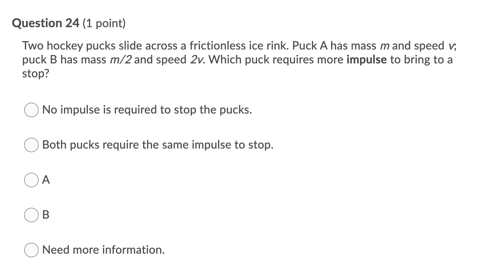 Solved Question 24 (1 point) Two hockey pucks slide across a