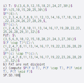 Solved i) T: $\{3,6,9,12,15,18,21,24,27,30\}$ $F:\{5, 10, | Chegg.com