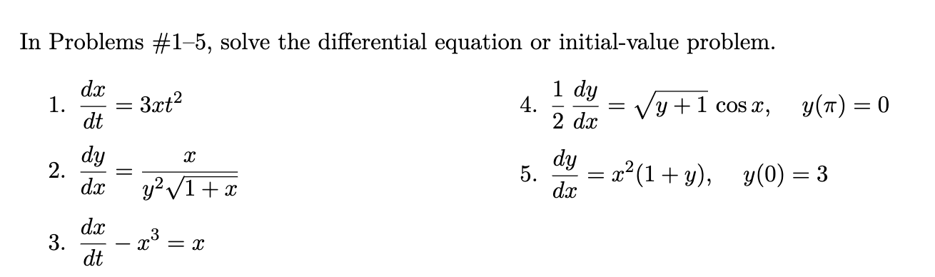 Solved In Problems \#1-5, solve the differential equation or | Chegg.com