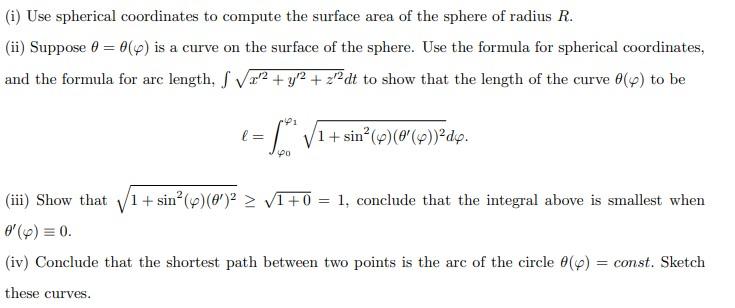 Solved (i) Use spherical coordinates to compute the surface | Chegg.com