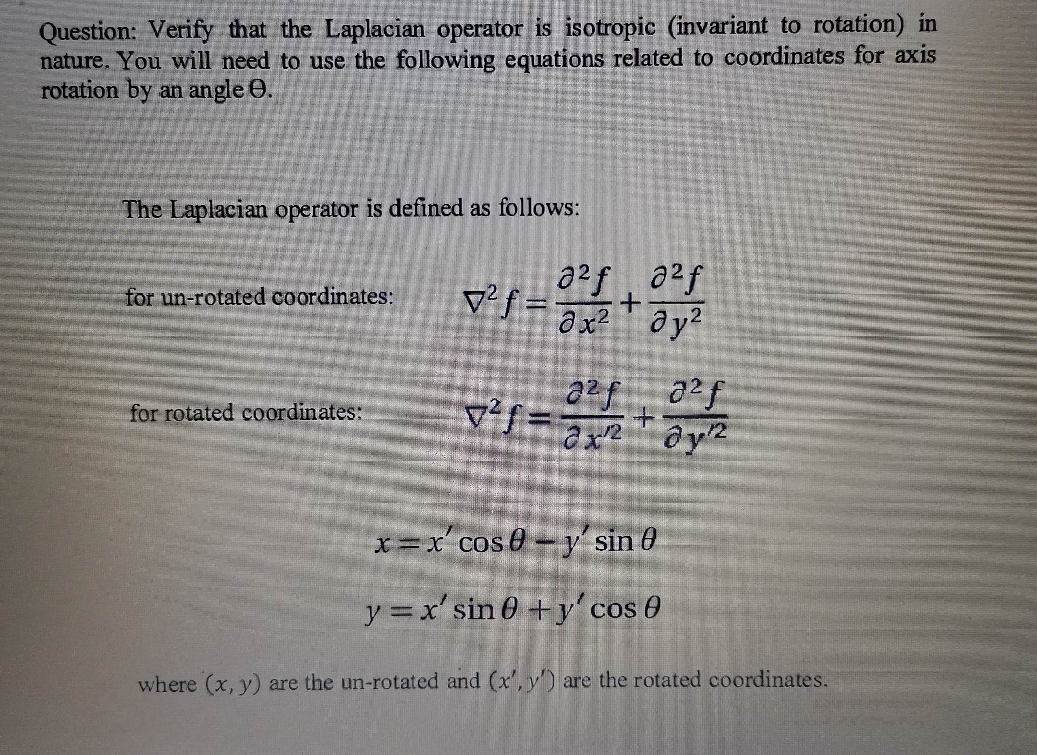 Solved Question: Verify that the Laplacian operator is | Chegg.com