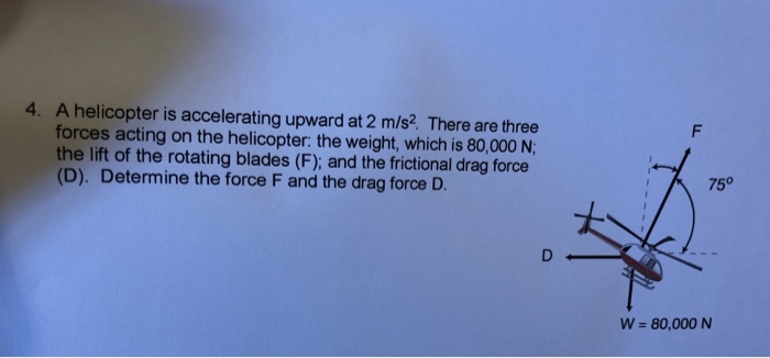 Solved 4. A Helicopter Is Accelerating Upward At 2 M/s? | Chegg.com