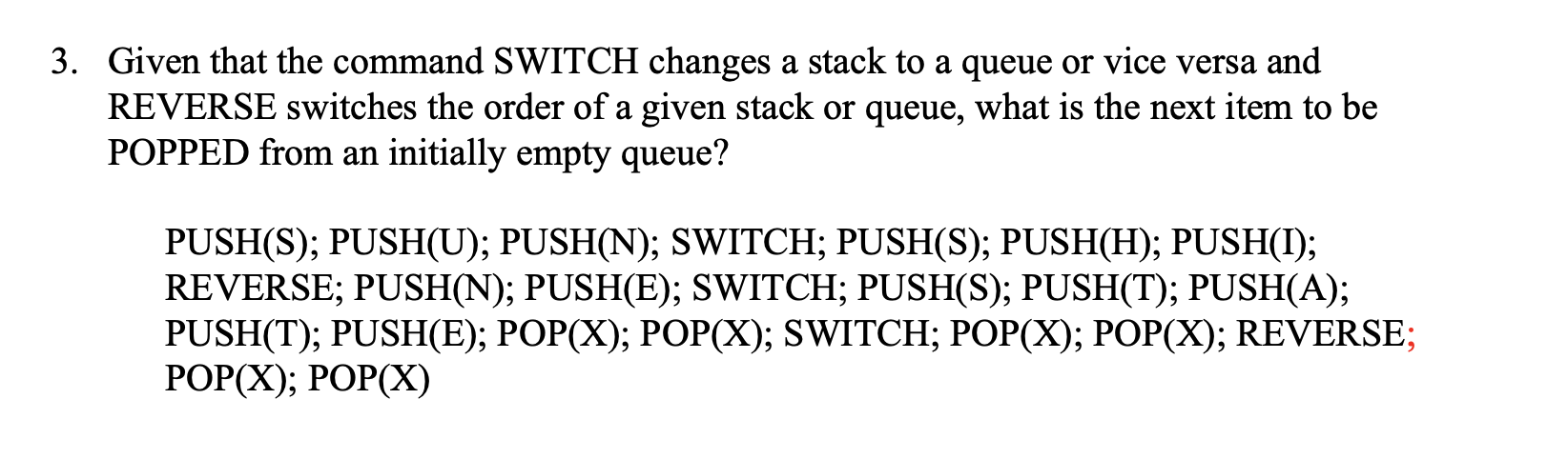 Solved 3 Given That The Command Switch Changes A Stack T Chegg Com