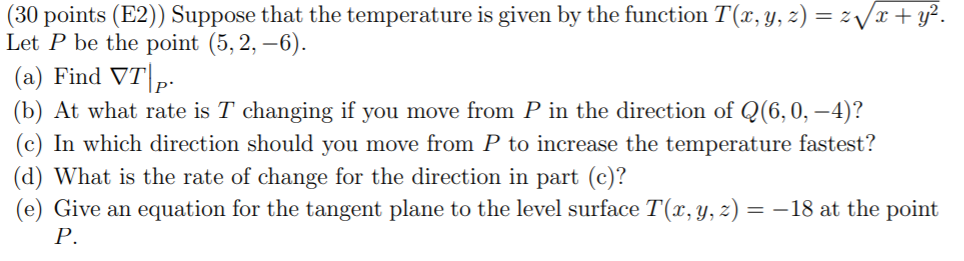 Solved (30 Points (E2) Suppose That The Temperature Is Given | Chegg.com