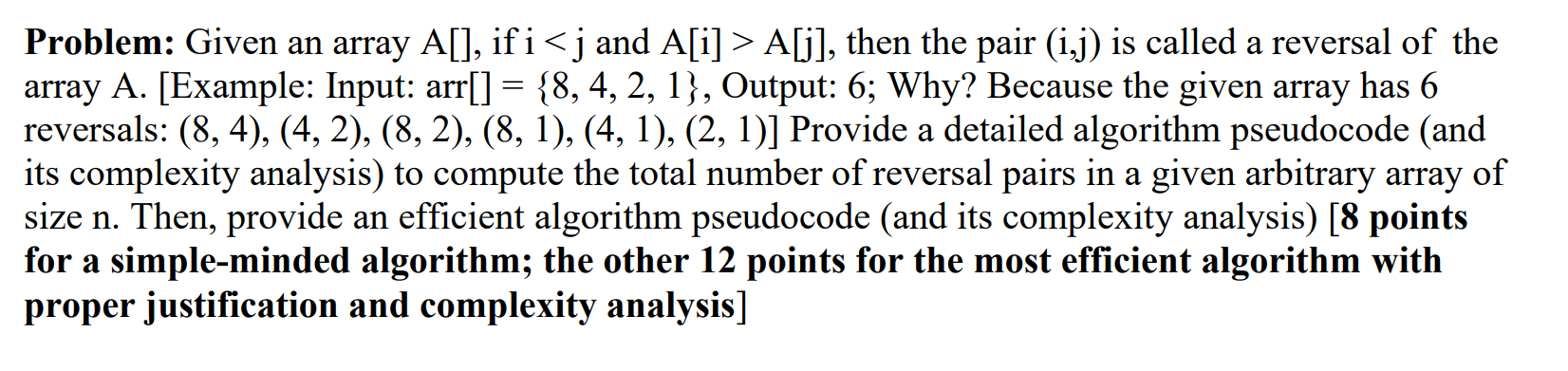Solved а = a Problem: Given an array A[], if i A[j], then | Chegg.com