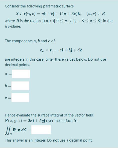 Solved Consider The Following Parametric Surface S R U Chegg Com