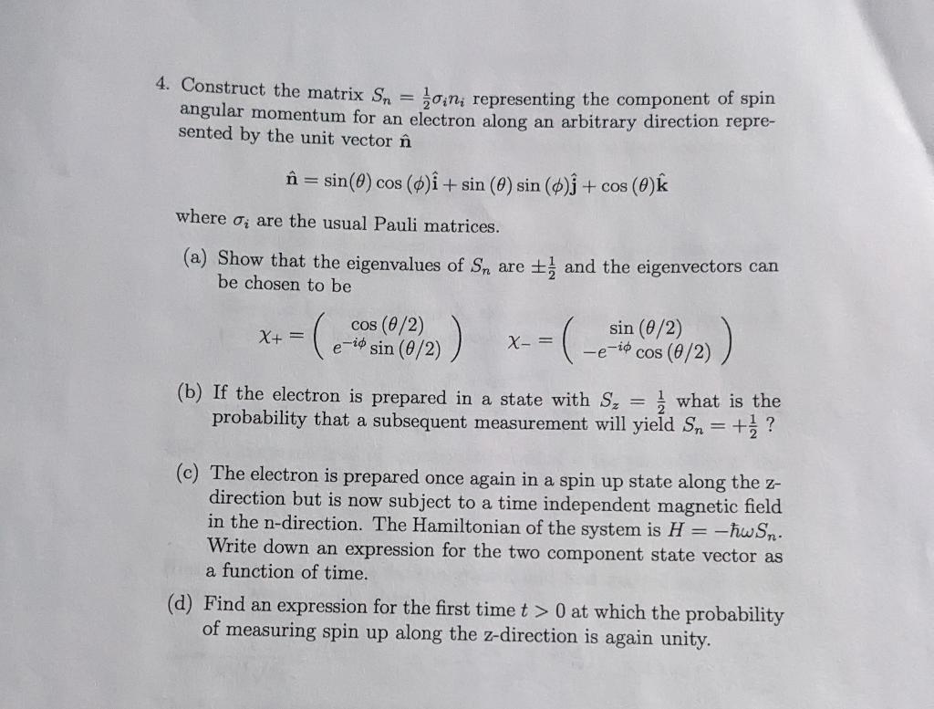 Solved 4. Construct the matrix Sn = on, representing the | Chegg.com