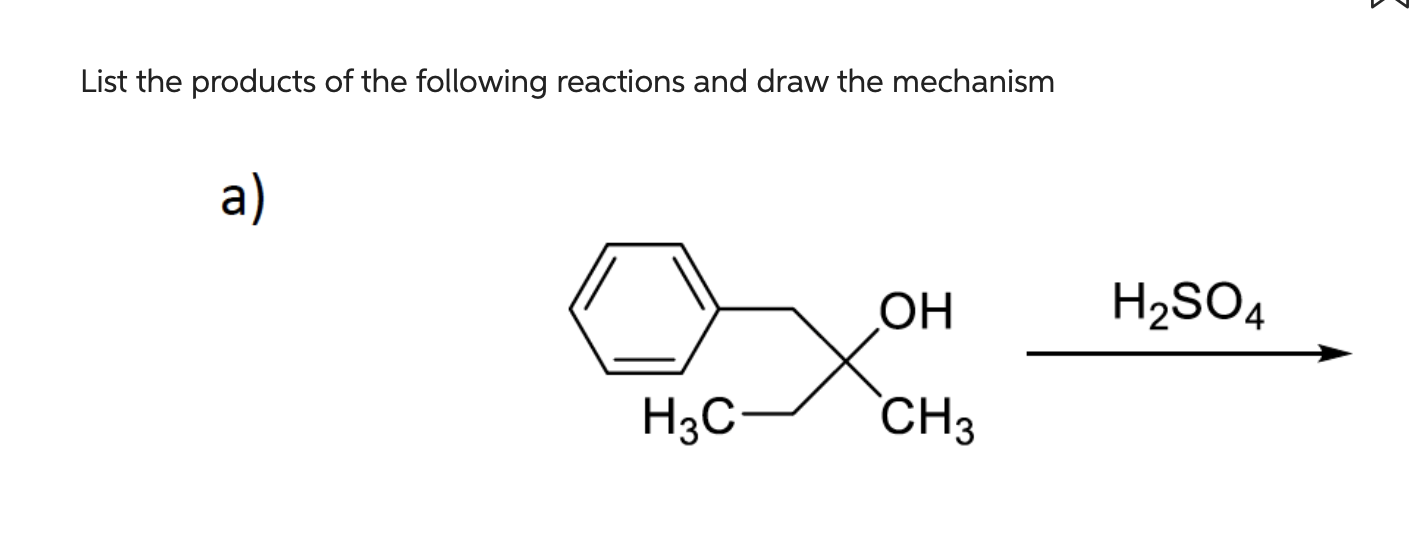 Solved List the products of the following reactions and draw | Chegg.com