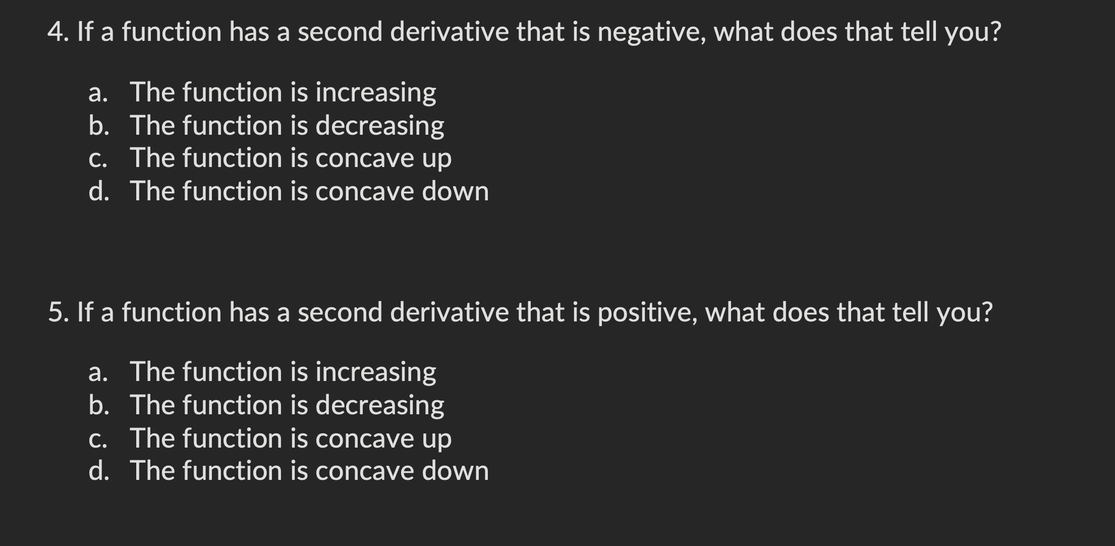 Solved 4. If a function has a second derivative that is | Chegg.com