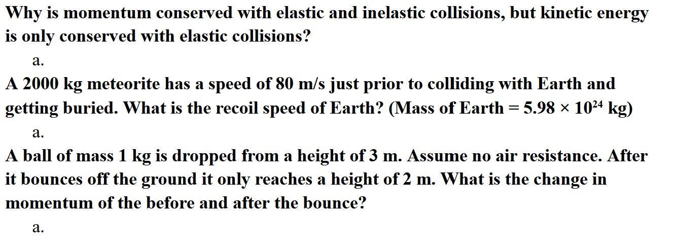 solved-why-is-momentum-conserved-with-elastic-and-inelastic-chegg