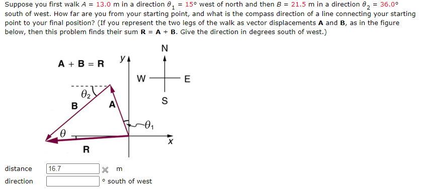 Solved Suppose you first walk A=13.0 m in a direction θ1=15∘ | Chegg.com