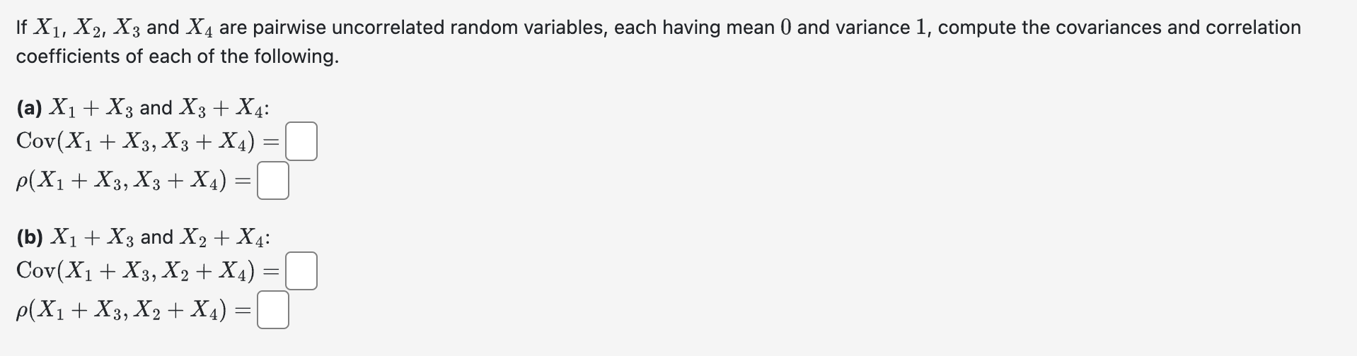 Solved If X1,X2,X3 and X4 are pairwise uncorrelated random | Chegg.com