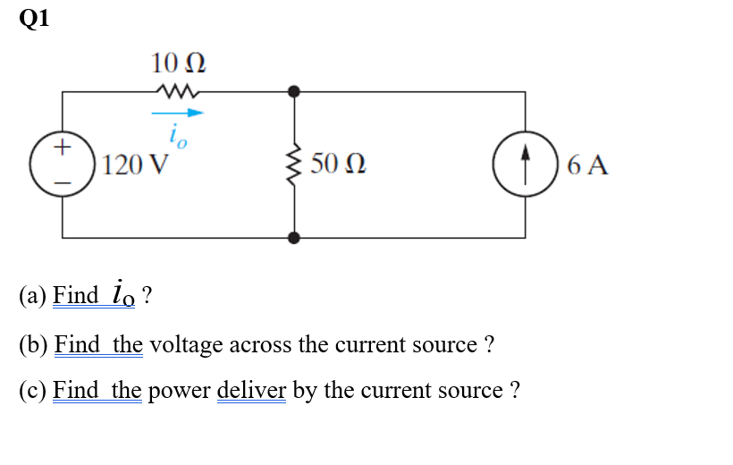 Solved (a) Find I0 ? (b) Find The Voltage Across The Current | Chegg.com