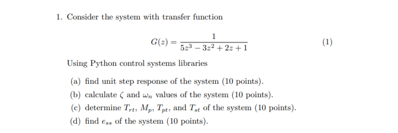 1. Consider the system with transfer function (1) 1 | Chegg.com