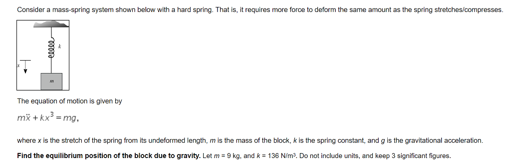 Solved Consider a mass-spring system shown below with a hard | Chegg.com