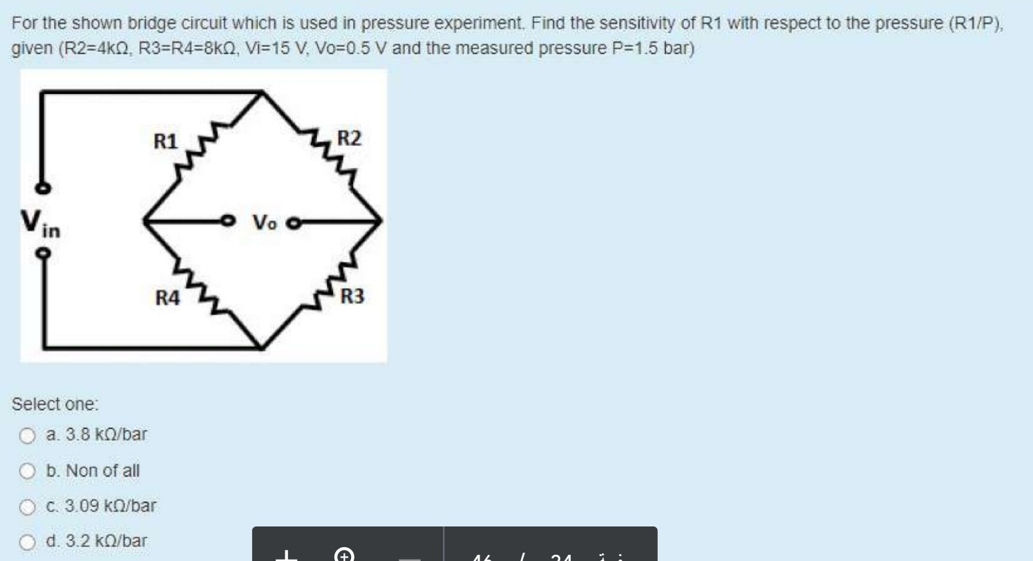 Solved For The Shown Bridge Circuit Which Is Used In | Chegg.com