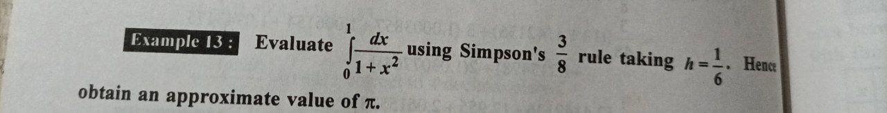Solved Example 13 : Evaluate dr 3 using Simpson's rule | Chegg.com