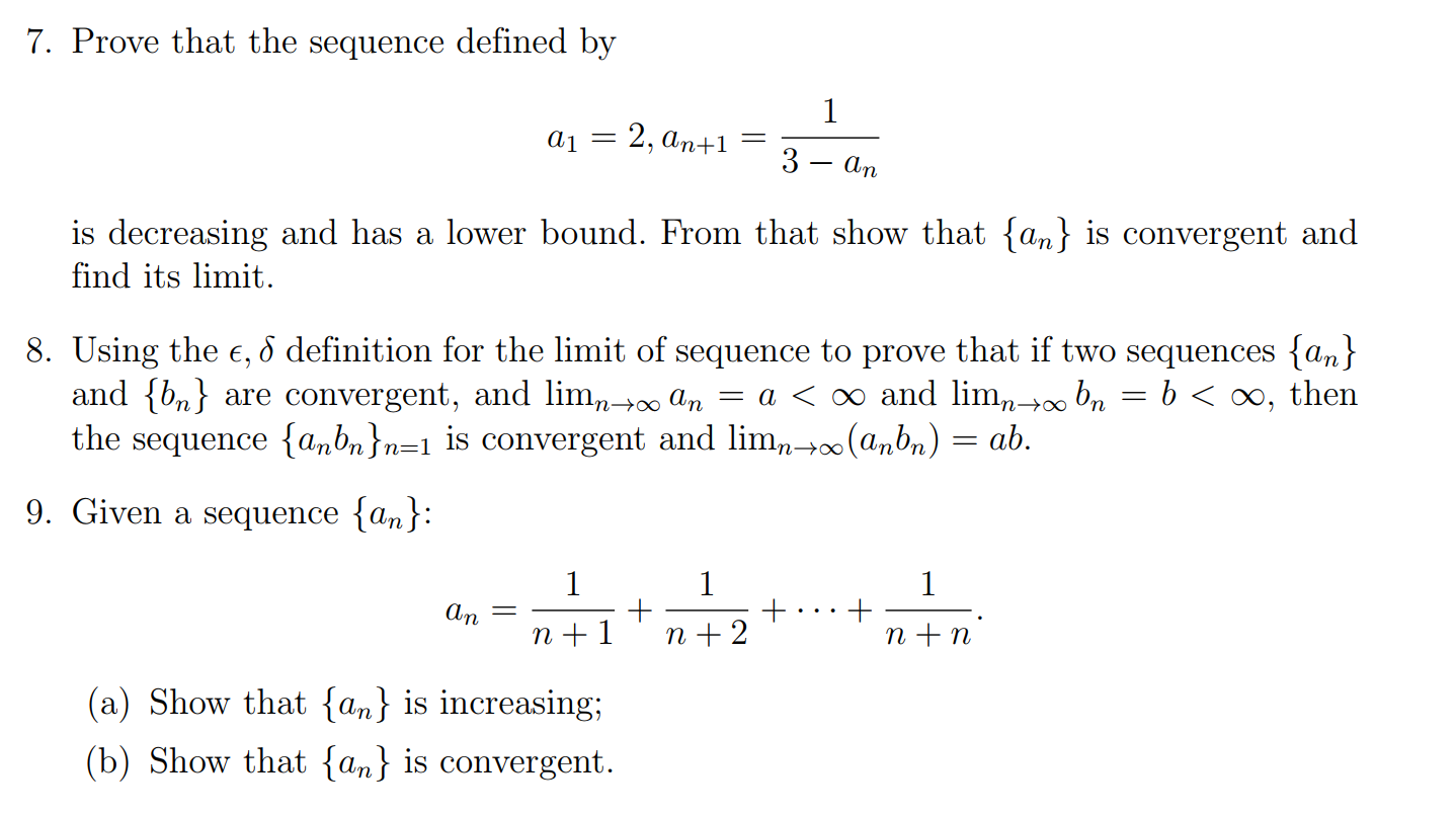 Solved 7 Prove That The Sequence Defined By A12an13−an1