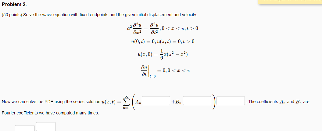 Solved Problem 2. (50 points) Solve the wave equation with | Chegg.com