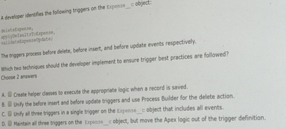 Solved A developer identifies the following triggers on the | Chegg.com
