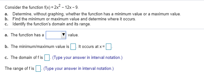 Solved Consider the function f(x) = 2x2 - 12x - 9. a. | Chegg.com