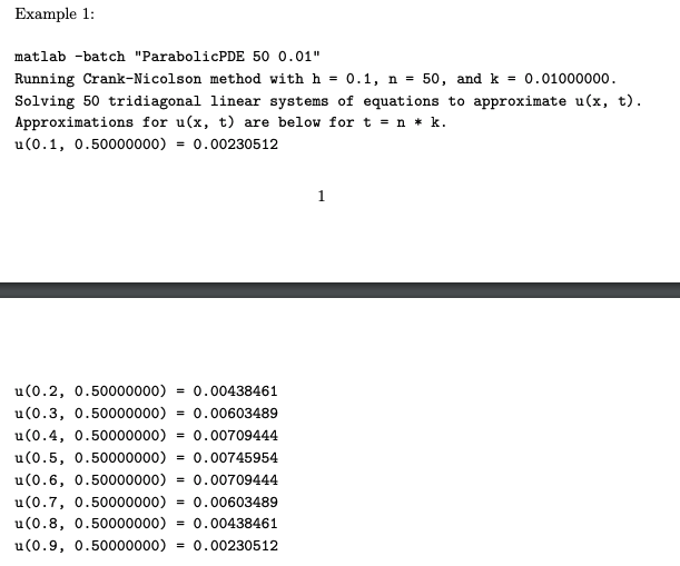 Example 1:
matlab -batch ParabolicPDE 500.01
Running Crank-Nicolson method with \( \mathrm{h}=0.1, \mathrm{n}=50 \), and \