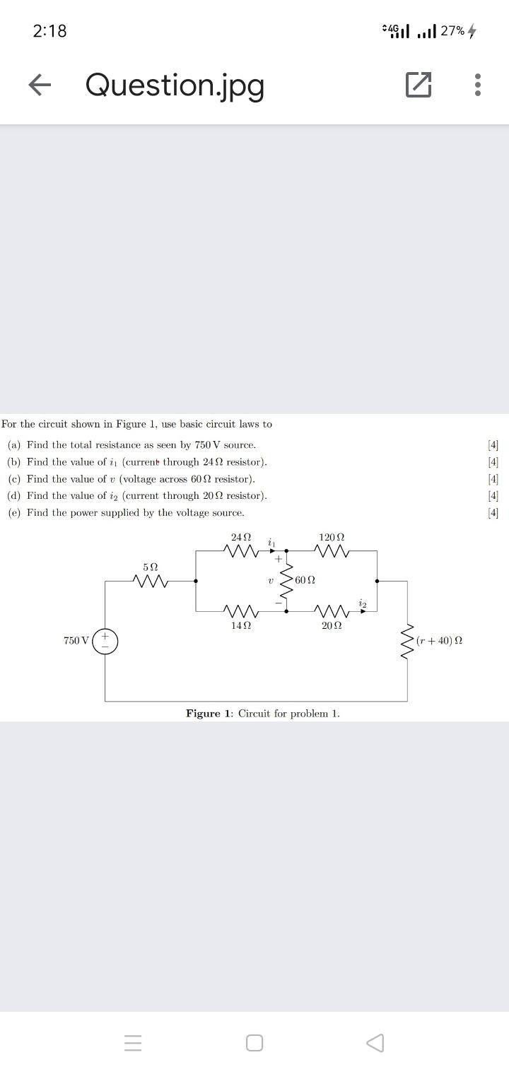 Solved 2:18 4611 ..11 27% Question.jpg For the circuit shown | Chegg.com
