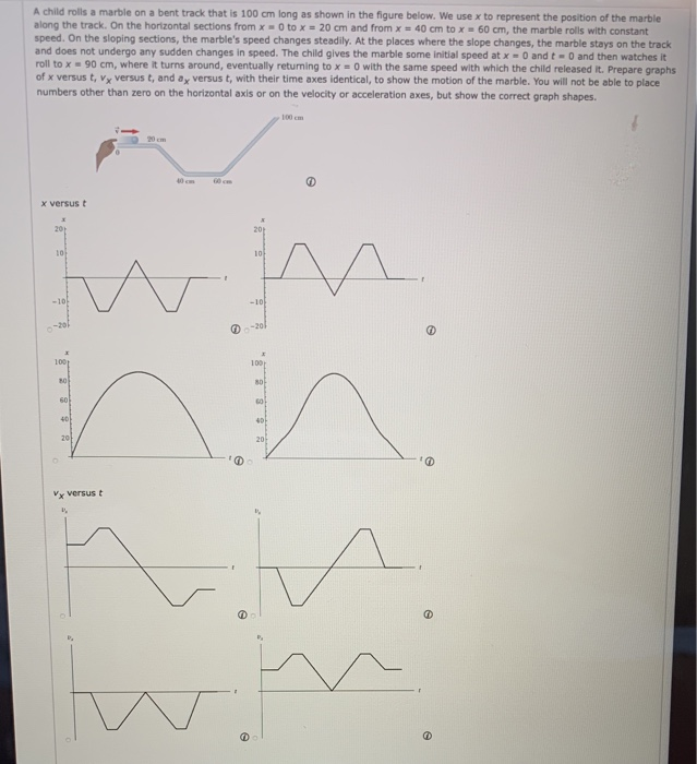 Solved A child rolls a marble on a bent track that is 100 cm | Chegg.com