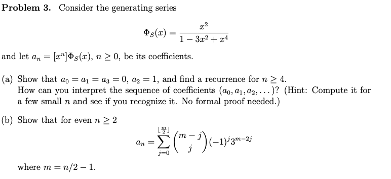 Solved Problem 3. Consider the generating series s() = 7 | Chegg.com