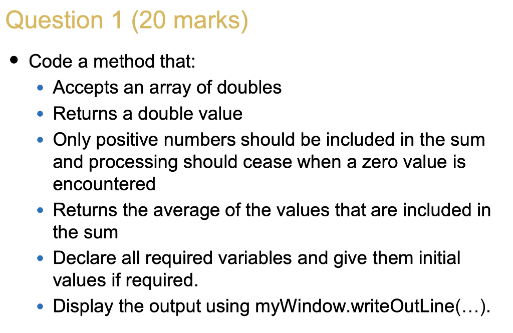 Solved Question 1 (20 marks) • Code a method that: • Accepts | Chegg.com