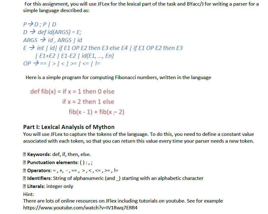 For this assignment, you will use JFLex for the | Chegg.com