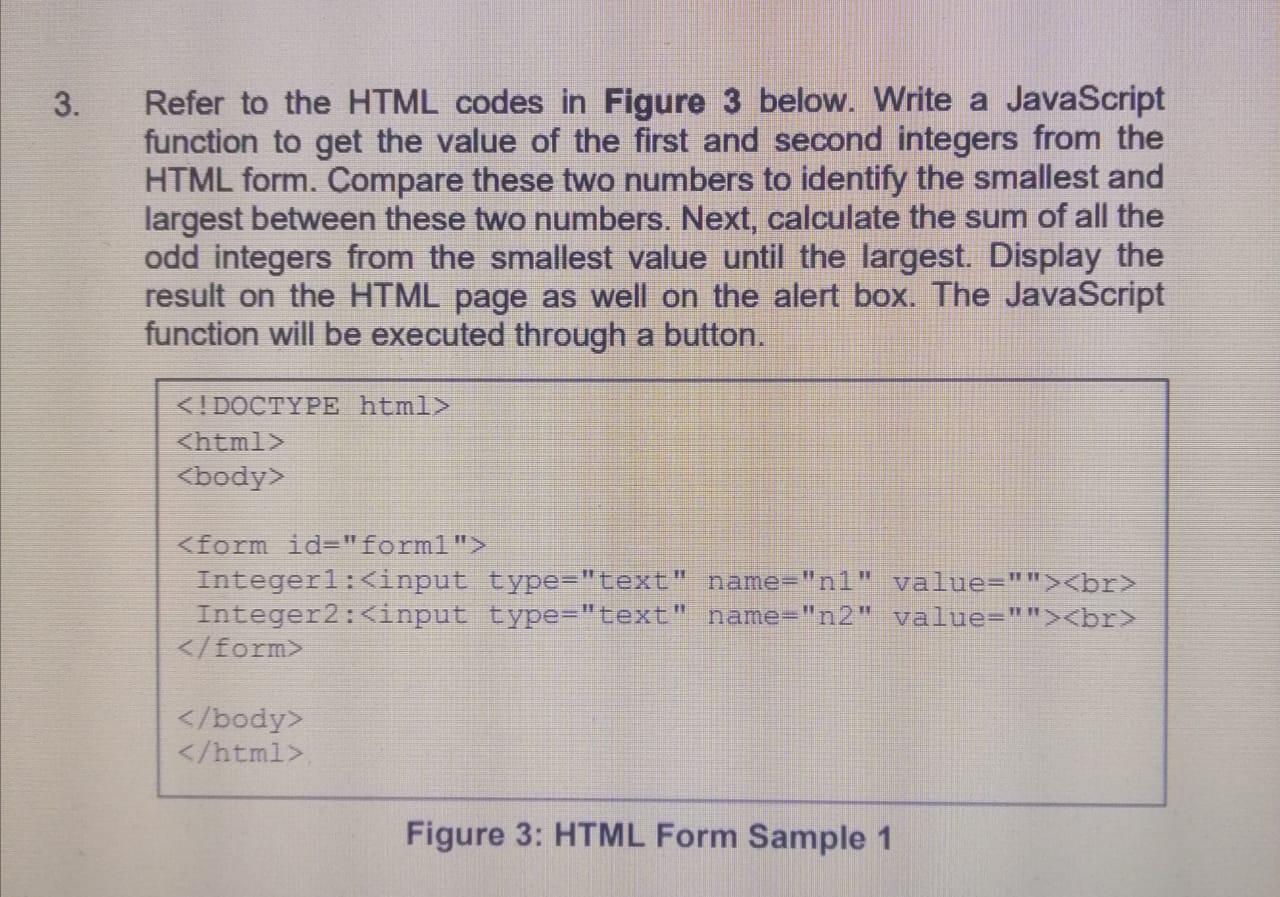 Solved 3. Refer to the HTML codes in Figure 3 below. Write a | Chegg.com