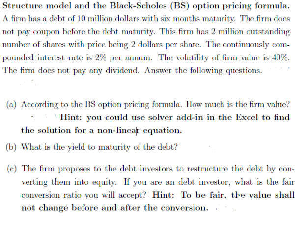 Structure model and the Black-Scholes (BS) option | Chegg.com