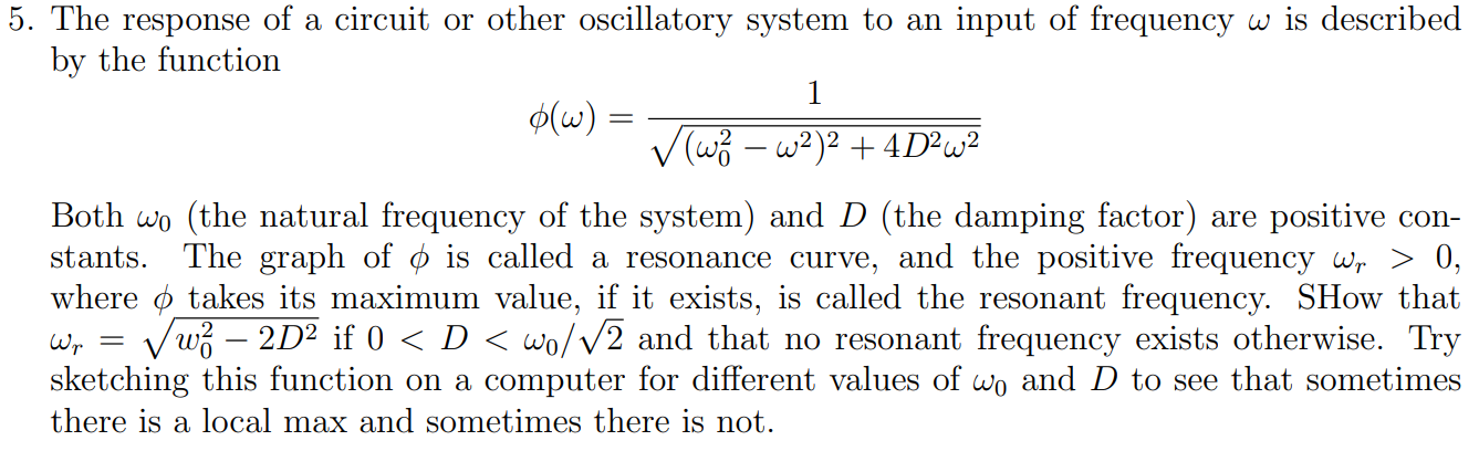 Solved 5 The Response Of A Circuit Or Other Oscillatory Chegg Com