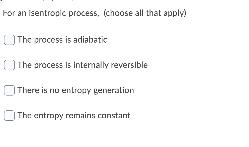 Solved For a closed system, the entropy of the system may: | Chegg.com