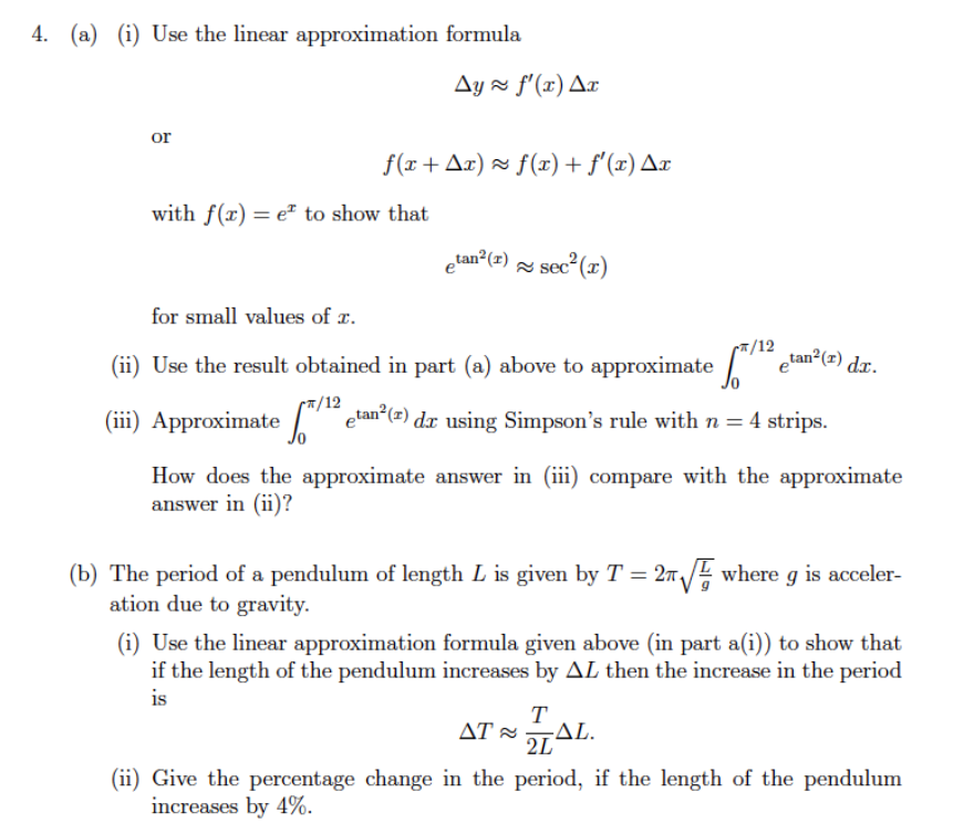 Solved (a) (i) Use the linear approximation formula | Chegg.com