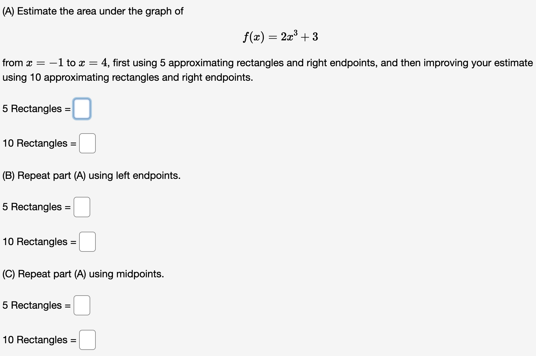 Solved (A) Estimate the area under the graph of f(x)=2x3+3 | Chegg.com
