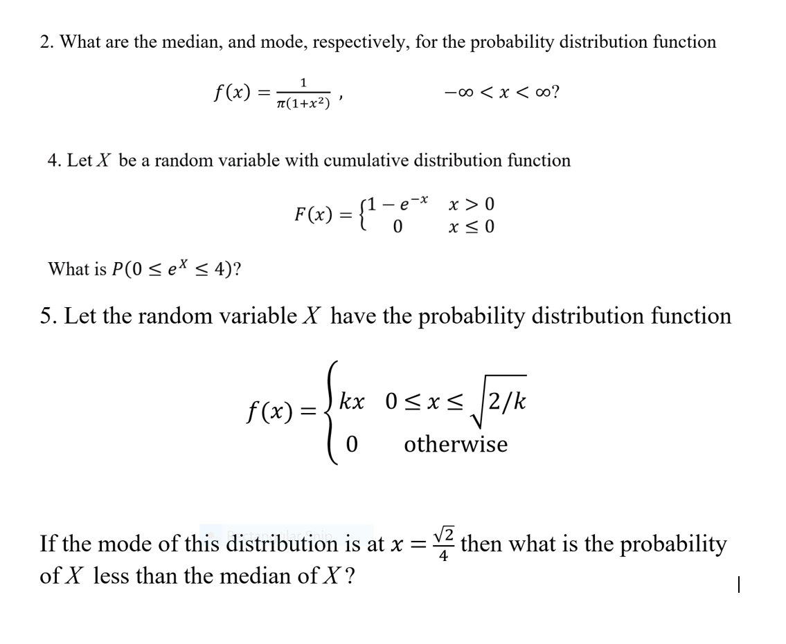 Solved 2. What are the median, and mode, respectively, for | Chegg.com