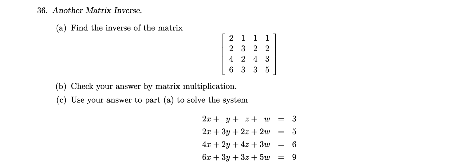 Solved 36. Another Matrix Inverse. (a) Find the inverse of | Chegg.com