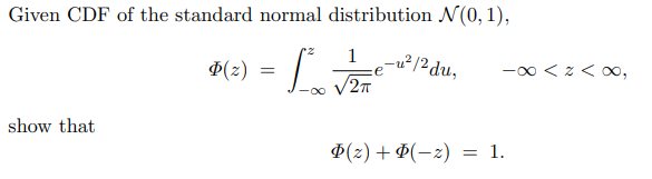 Solved Given CDF of the standard normal distribution N(0,1), | Chegg.com