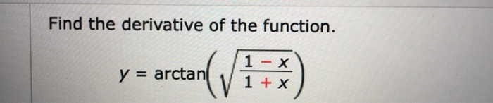 find the derivative of the function y 17 arctan x