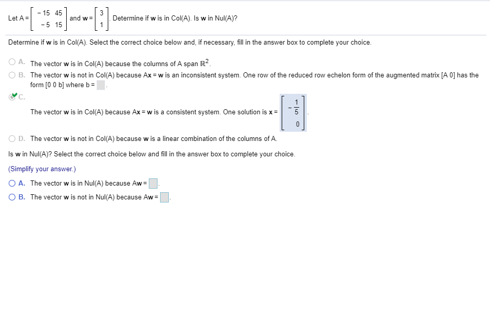 Solved 15 45 3 Determine If W Is In Col A Isw In 1 Le Chegg Com