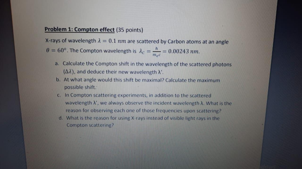 Solved Problem 1: Compton effect (35 points) X-rays of | Chegg.com