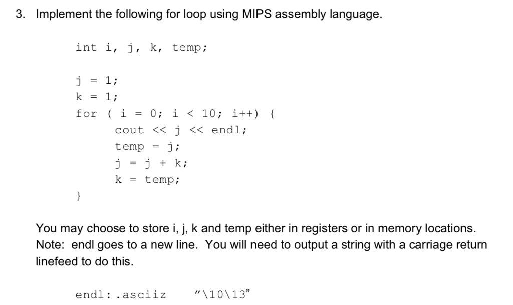 Solved 3 Implement The Following For Loop Using Mips