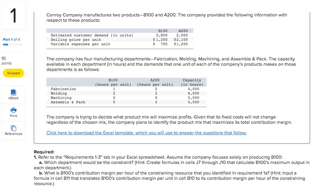 Conroy Company Manufactures Two Products-B100 And | Chegg.com