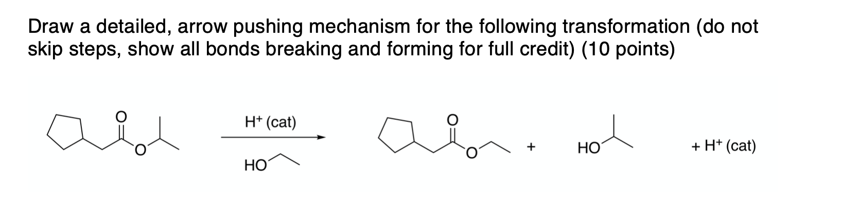 Solved Draw a detailed, arrow pushing mechanism for the | Chegg.com