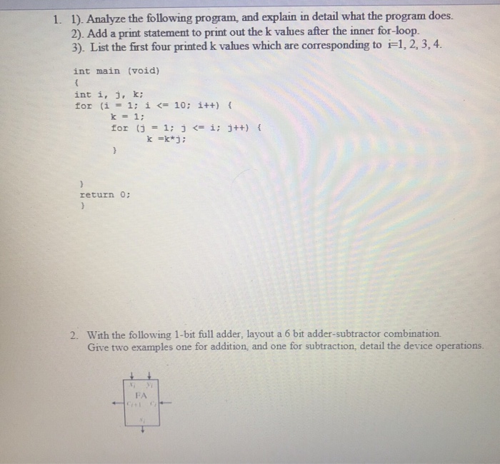 Solved 1. 1). Analyze the following program, and explain in | Chegg.com
