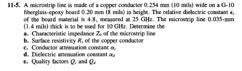 Solved 11-5. A microstrip line is made of a copper conductor | Chegg.com