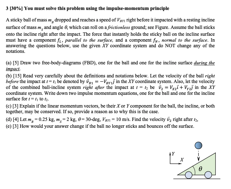 Solved 3 [30%] You must solve this problem using the | Chegg.com